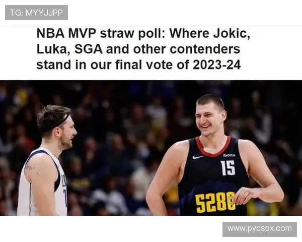 ESPN模拟投票SGA稳居MVP榜首 ESPN模拟投票SGA稳居MVP榜首